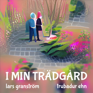 I min trädgård