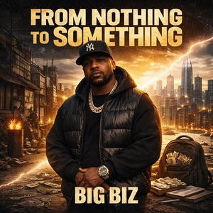 Big Biz..I'ma do that (Explicit)
