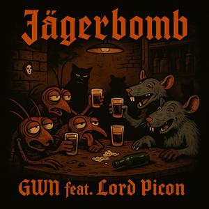 JÄGERBOMB (feat. LORD PICON) (Explicit)