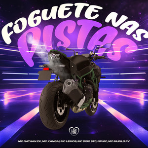 Foguete nas Pista (Explicit)