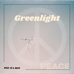 Greenlight (feat. ANTI) (Explicit)