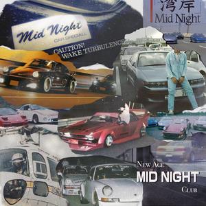 New Age Mid Night Club (Explicit)