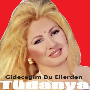 Gideceğim Bu Ellerden