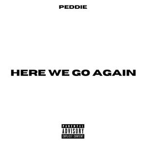 HERE WE GO AGAIN (Explicit)