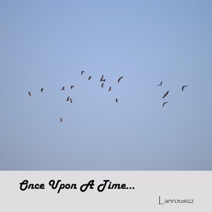 Once upon a time