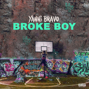 Broke Boy (Explicit)