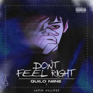 Don't Feel Right (Explicit)