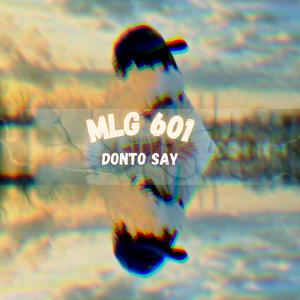 Donto Say (Explicit)