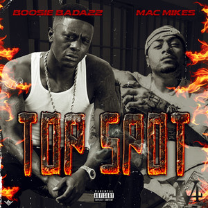 Top Spot (Explicit)
