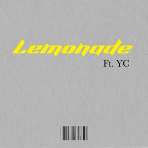 Lemonade (feat. YC) [Explicit]