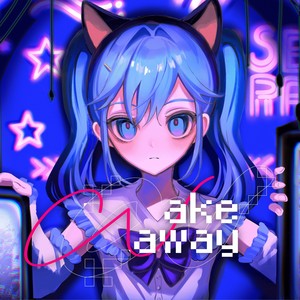 WAKE AWAY feat. 狐子