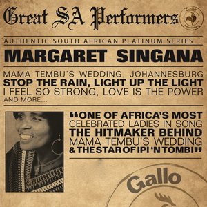 Great South African Performers - Margaret Singana