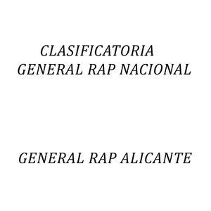 Clasificatoria General Rap Nacional (Explicit)