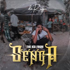 The Kid From Senga (Explicit)