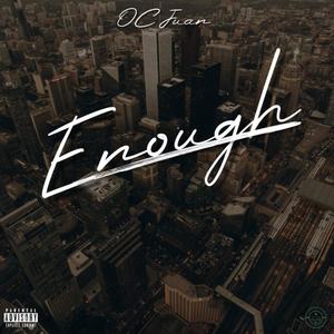 ENOUGH (Explicit)