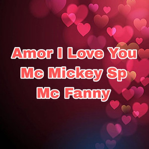 Amor I Love You (Explicit)