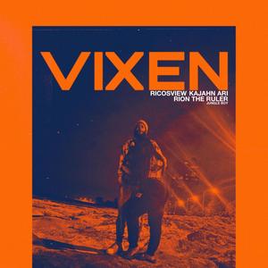 VIXEN (feat. Rion TheRuler) [Explicit]