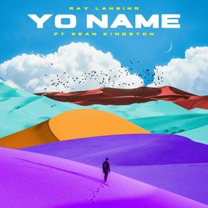 Yo Name (feat. Sean Kingston) (Explicit)