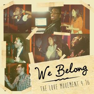 We Belong (feat. Deborah Aida Fekadu, Josie Dresser, Joshua Crandell, O'Neil Donald, Toyin Crandell & Mia Christine Donald)