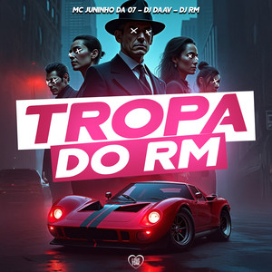 Tropa do Rm (Explicit)