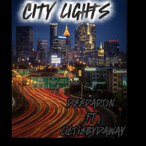 City Lights (feat. LilTieByDaWay’) (Explicit)