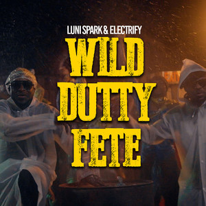 Wild Dutty Fete