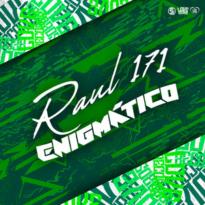 Raul 171 Enigmatico (Explicit)