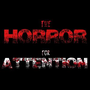 Horror for Attention (Explicit)