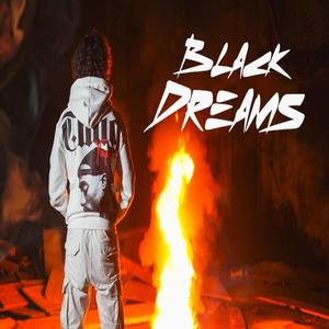 Black Dreams (Explicit)