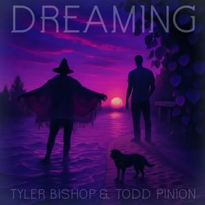 Dreaming (feat. Todd Pinion)