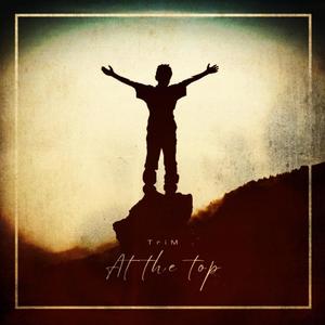 AT THE TOP (Explicit)