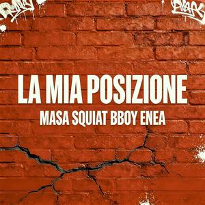 LA MIA POSIZIONE (Explicit)