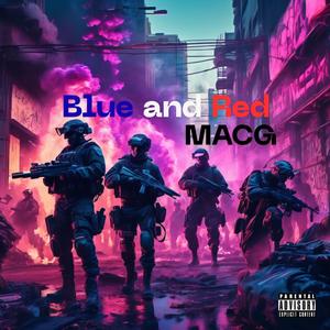 Blue and Red (Explicit)