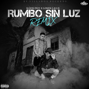 Rumbo Sin Luz (Remix|Explicit)