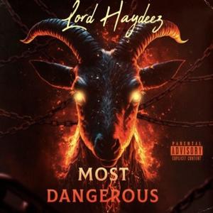 Most Dangerous (Explicit)