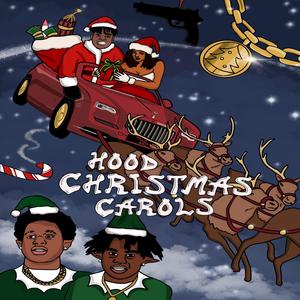 Hood Christmas Carols (Explicit)