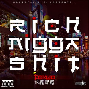 Rich Nigga **** (Explicit)