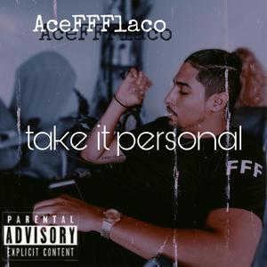 Take It Personal (Explicit)