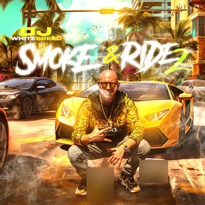 Smoke & Ride 2 (Explicit)