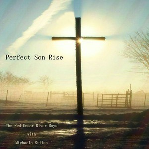 Perfect Son Rise (feat. Michaela Stiles)