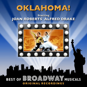 Oklahoma! - The Best Of Broadway Musicals