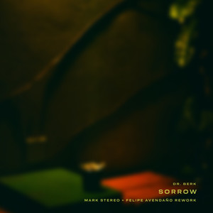 SORROW (MARK STEREO LP EXTENDED VERSION)