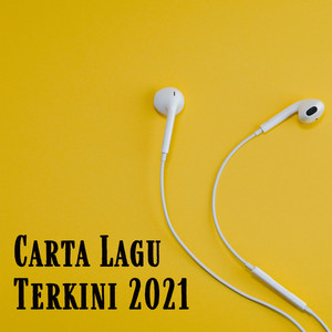 Carta Lagu Terkini 2021