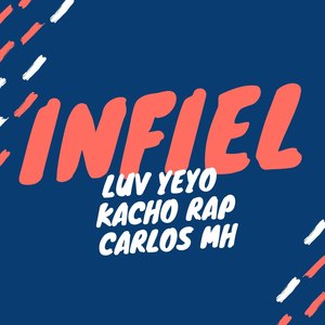 Infiel (Explicit)