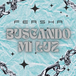 Buscando Mi Luz (Explicit)