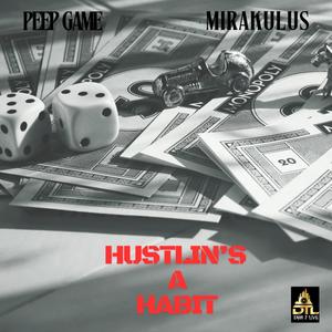 Hustlin's A Habit (Explicit)