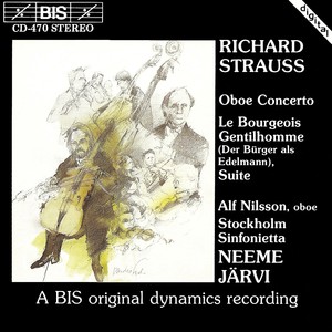 STRAUSS, R.: Oboe Concerto / Der Burger als Edelmann Orchestersuite (Nilsson, Stockholm Sinfonietta, Jarvi)