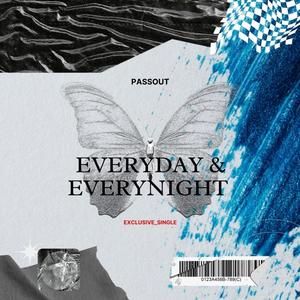 Everyday & EveryNight (feat. Chronic Kiid & Dark Wave)