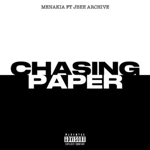 Chasing Paper (Explicit)