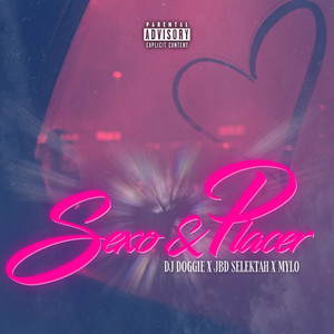 SEXO & PLACER (Explicit)